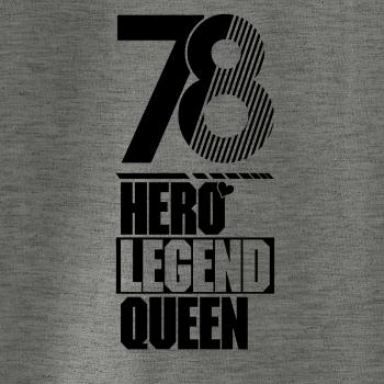 Hero, Legend, King x Queen 1978