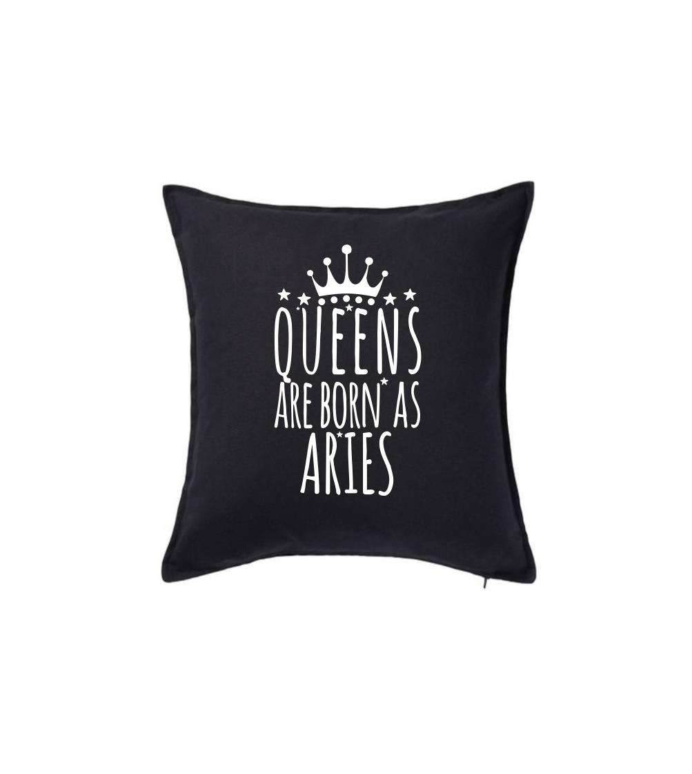 Tričká baran - Queens are born as Aries - Baran - Vankúš 50x50