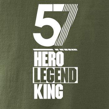 Hero, Legend, King x Queen 1957