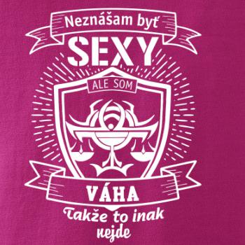 Neznášam byť sexy - Váha