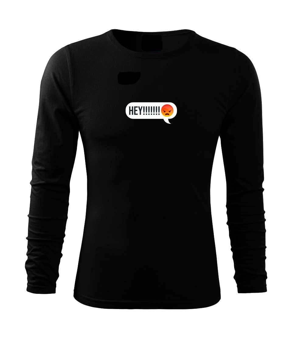 Tričká pre ajťákov - Emoji - Hey !!!!! - Tričko s dlhým rukávom FIT-T long sleeve
