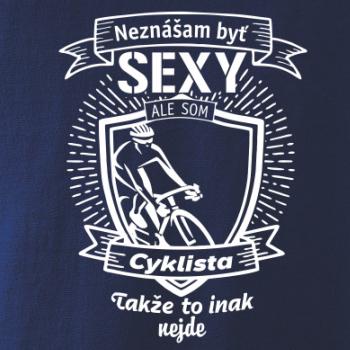 Neznášam byť sexy - Cyklista
