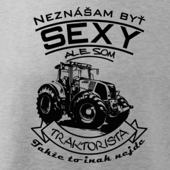 Neznášam byť sexy - Traktorista - Traktor Neznášam byť sexy - Traktorista - Traktor