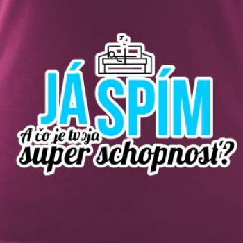 Já spím - tvoja super schopnosť - rovný