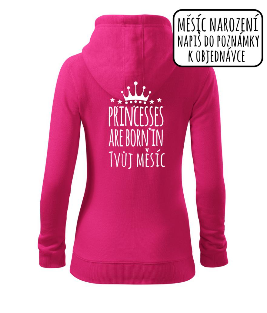 Princesses are born in (Vlastný nápis mesiac narodenia) Princesses are born in (Vlastný nápis mesiac narodenia)