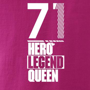 Hero, Legend, King x Queen 1971