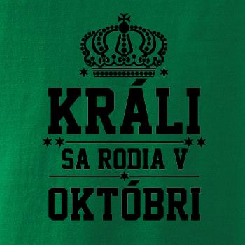 Králi sa rodia v októbri