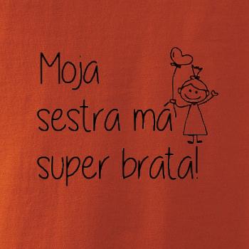 Moja sestra má super brata