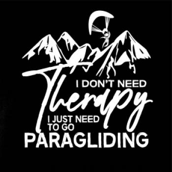 I dont need Therapy Paragliding
