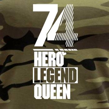 Hero, Legend, King x Queen 1974