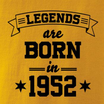 Legends are born in 1952