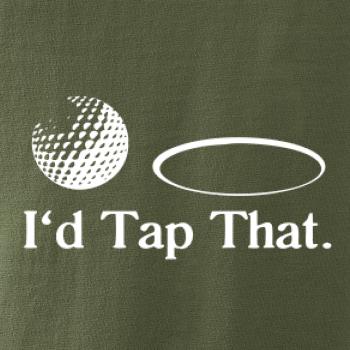 Golf - I'd tap that Golf - I'd tap that