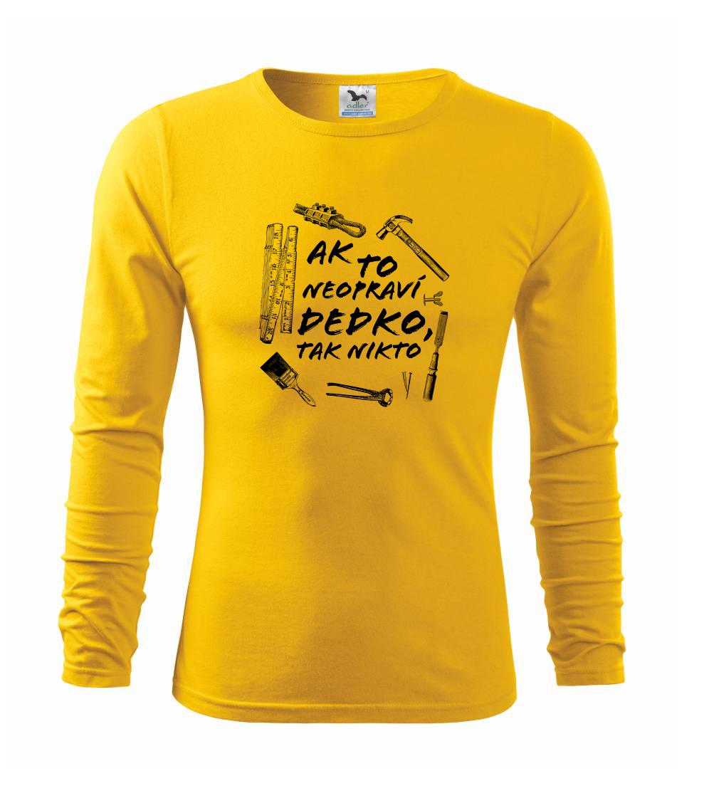 Ak to neopraví dedko tak nikto ČB Ak to neopraví dedko tak nikto ČB