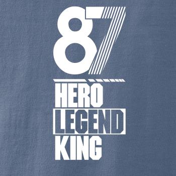 Hero, Legend, King x Queen 1987