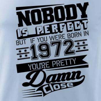 Nobody is perfect - 1972