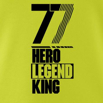 Hero, Legend, King x Queen 1977