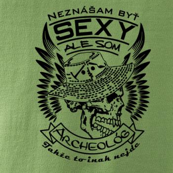 Neznášam byť sexy - Archeológ
