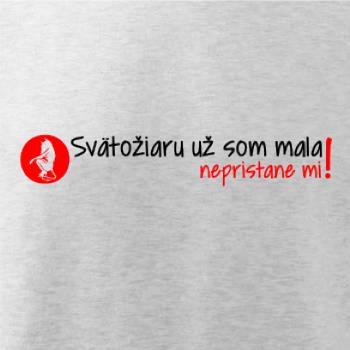 Svätožiaru už som mala, nepristane mi