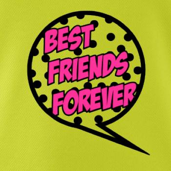 Best friends bublina