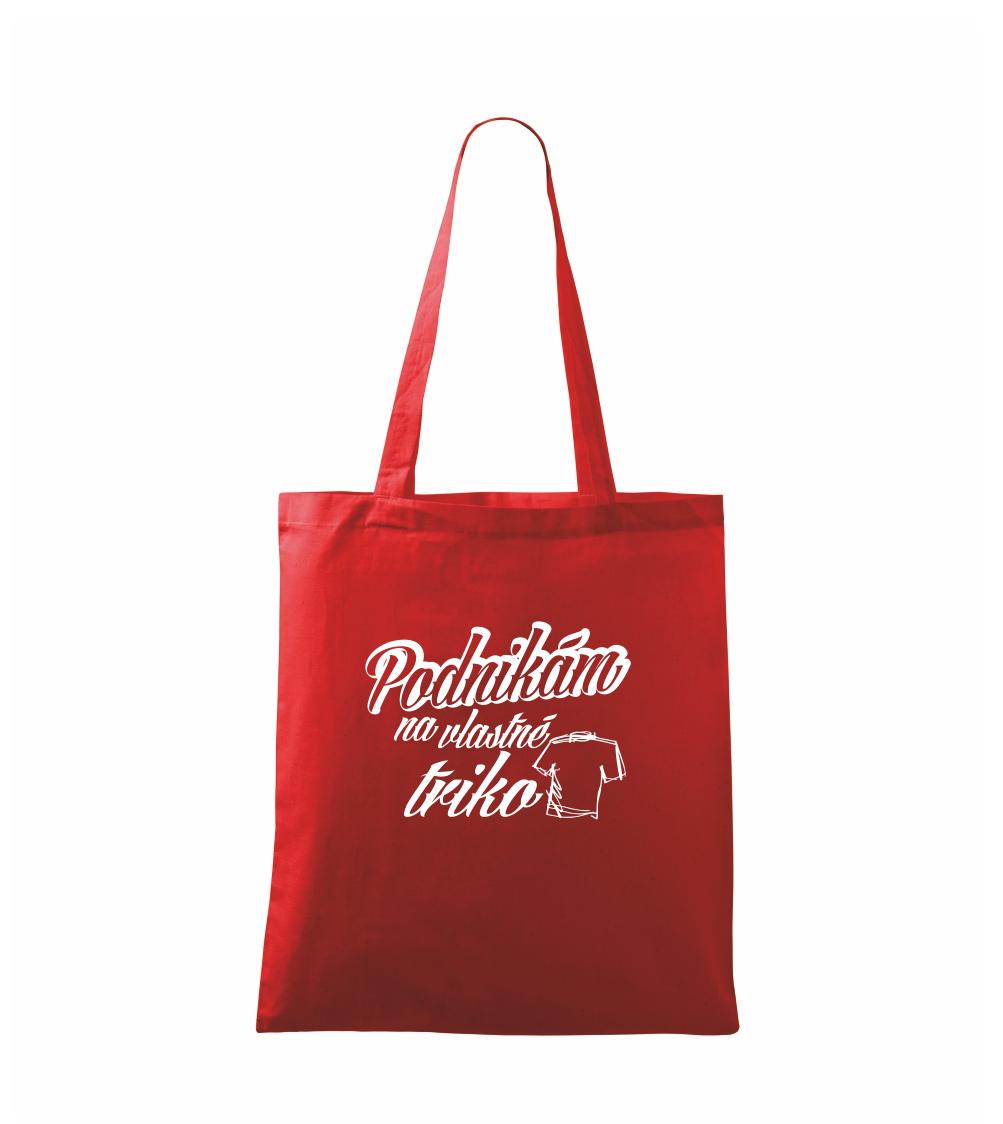 Podnikám na vlastné triko