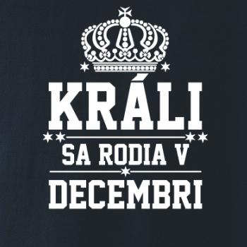 Králi sa rodia v decembri