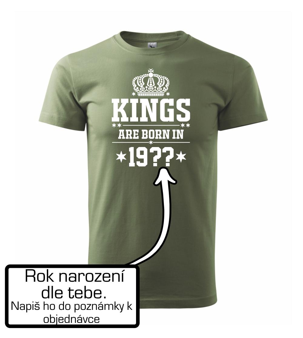 Kings are born in vlastný ročník Kings are born in vlastný ročník