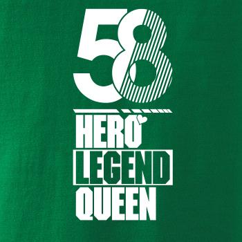 Hero, Legend, King x Queen 1958