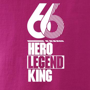 Hero, Legend, King x Queen 1966