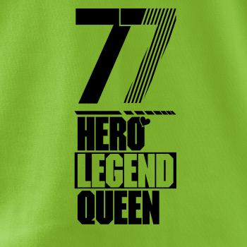 Hero, Legend, King x Queen 1977