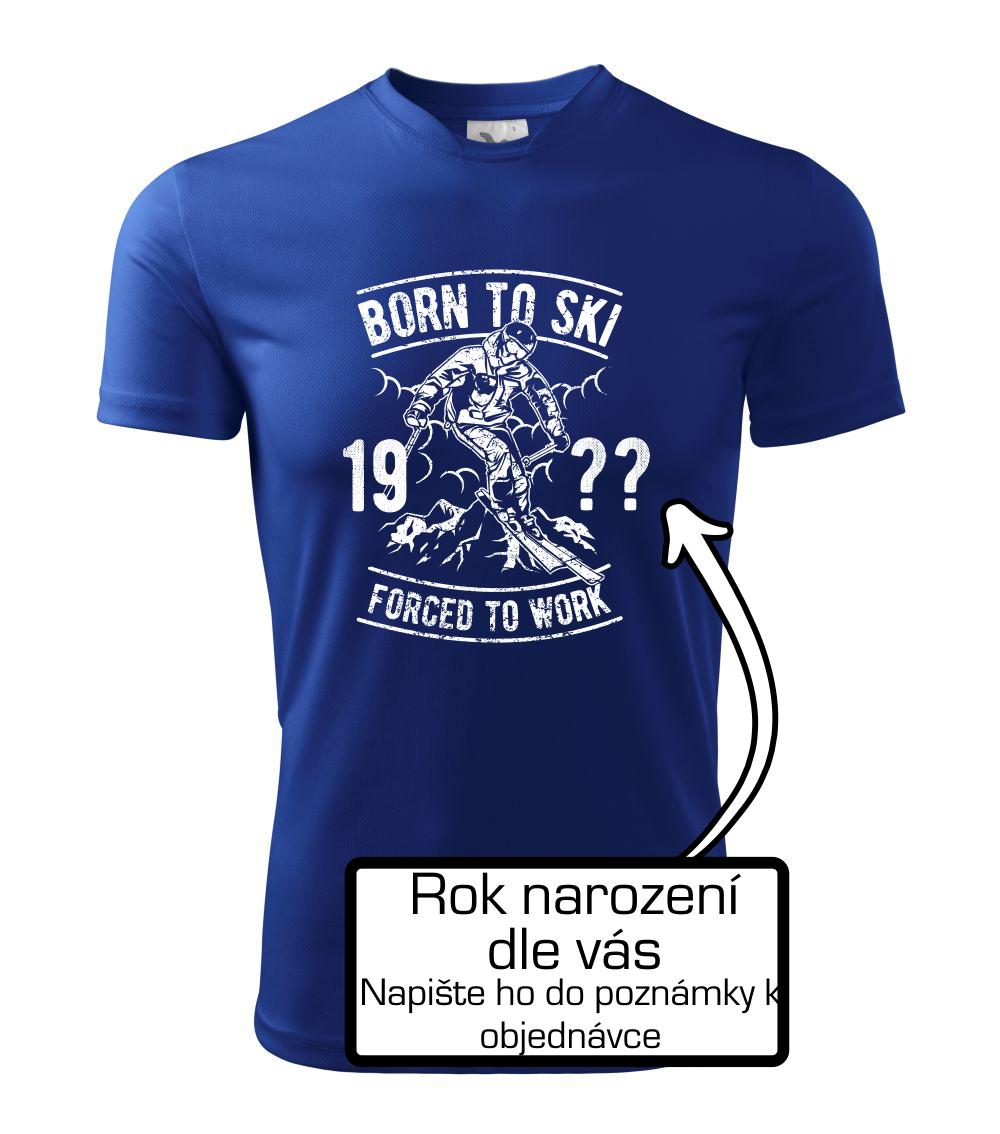 Born To Ski (vlastný ročník) Born To Ski (vlastný ročník)