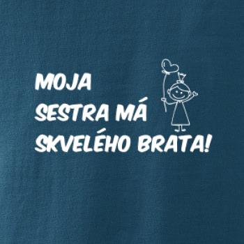 Moja sestra má skvelého brata Moja sestra má skvelého brata