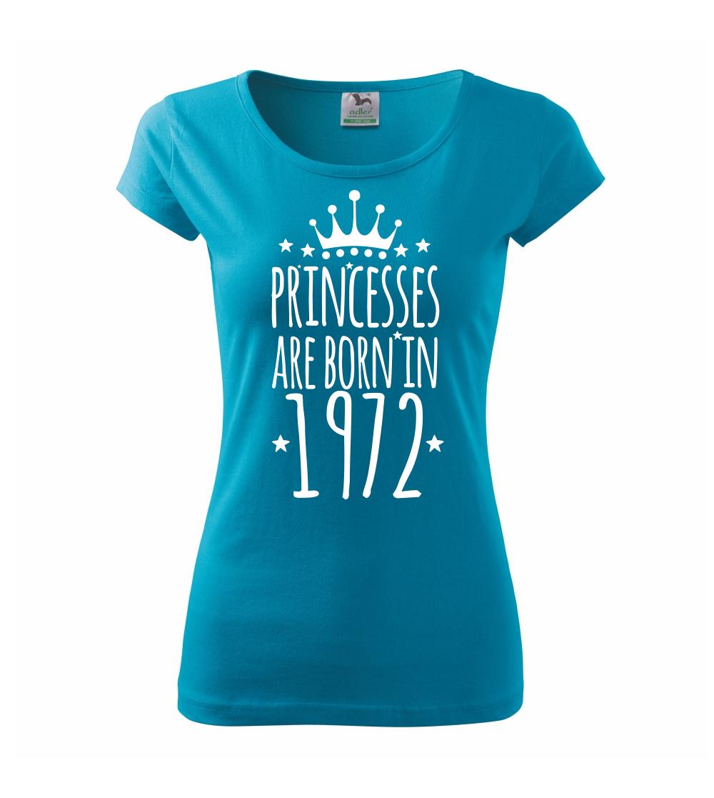 Princesses are born in 1972 Princesses are born in 1972