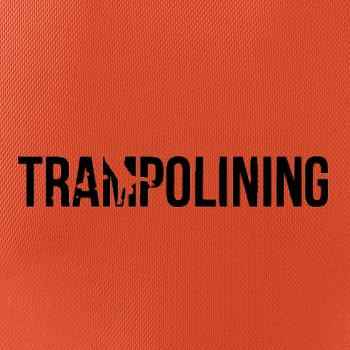 Trampolining