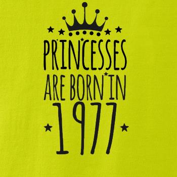 Princesses are born in 1977 Princesses are born in 1977
