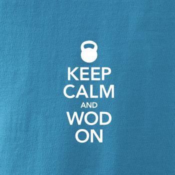 Keep calm and wod on Keep calm and wod on