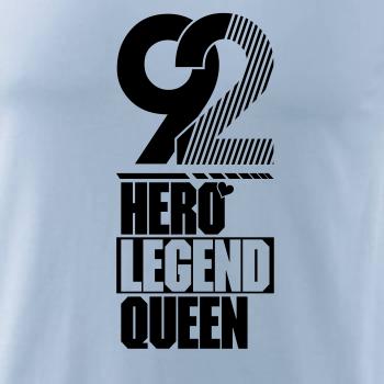 Hero, Legend, King x Queen 1992
