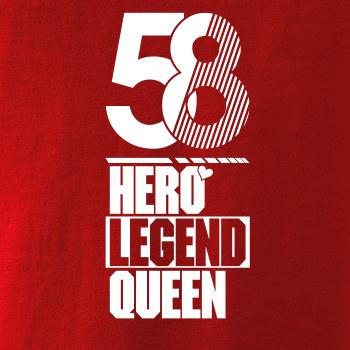 Hero, Legend, King x Queen 1958