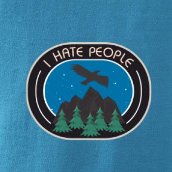 I hate people - hory a orol