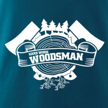 Hard Work Woodsman