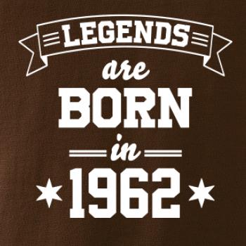Legends are born in 1962