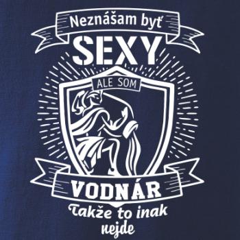 Neznášam byť sexy - Vodnár Neznášam byť sexy - Vodnár