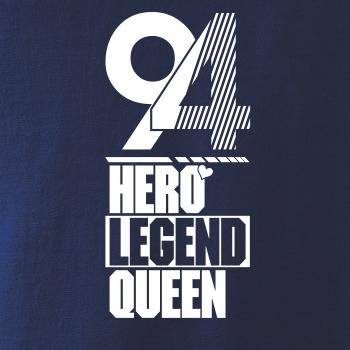 Hero, Legend, King x Queen 1994