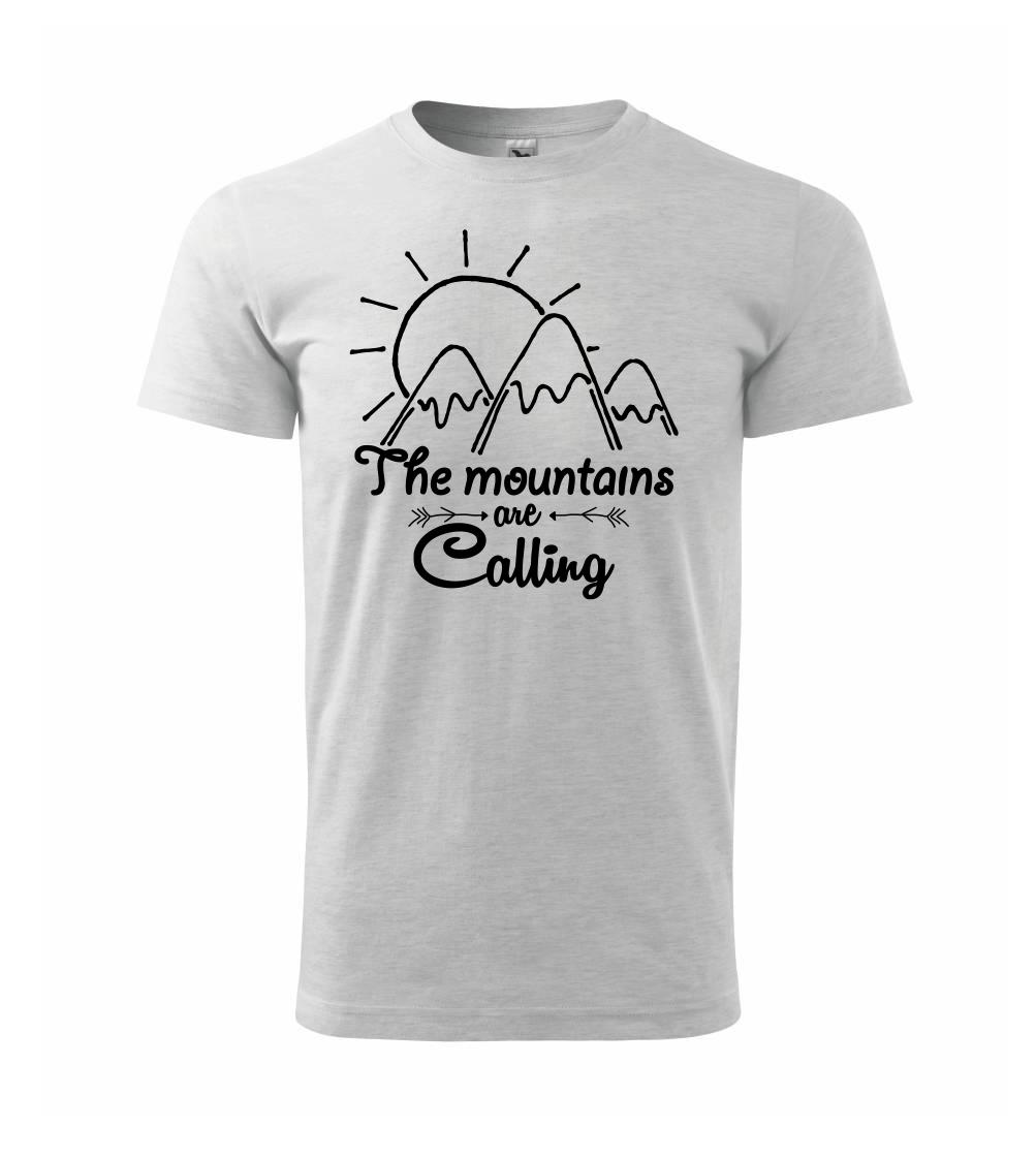 The mountains are calling The mountains are calling