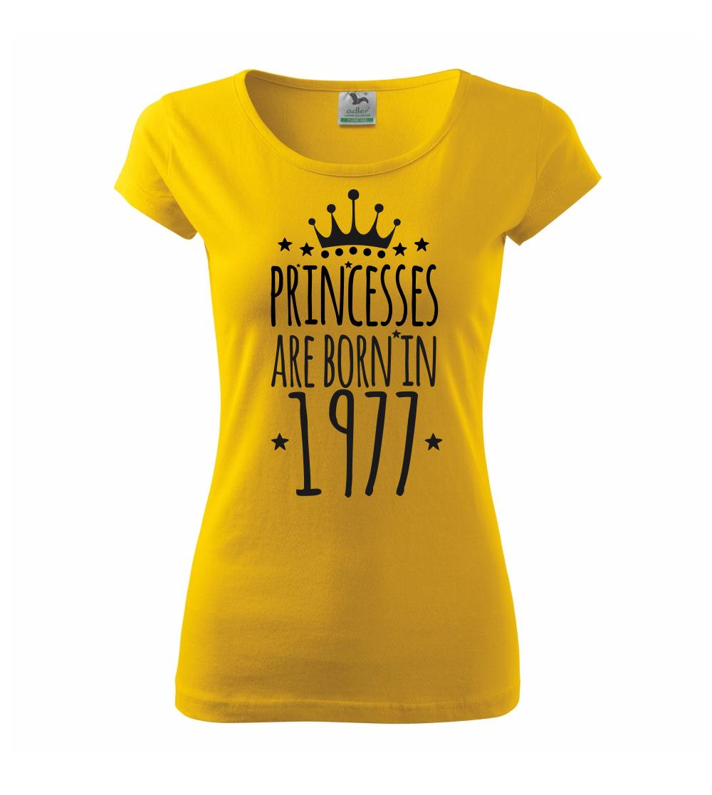 Princesses are born in 1977 Princesses are born in 1977