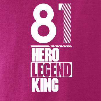 Hero, Legend, King x Queen 1981 Hero, Legend, King x Queen 1981