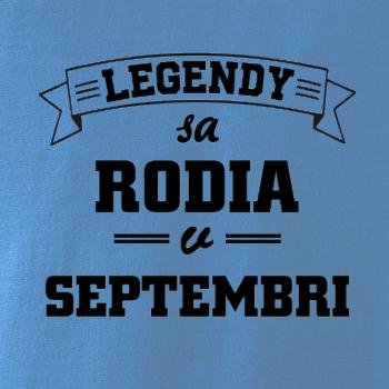 Legendy sa rodia v septembri