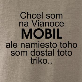 Chcel som na Vianoce mobil