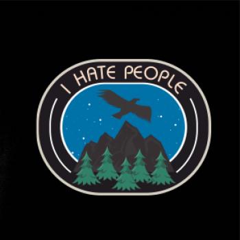 I hate people - hory a orol