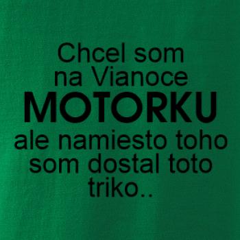 Chcel som na Vianoce motorku text