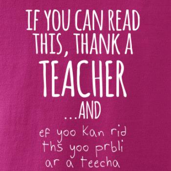 If you can read this - teacher